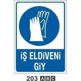 İş Eldiveni Giy Uyarı Levhası