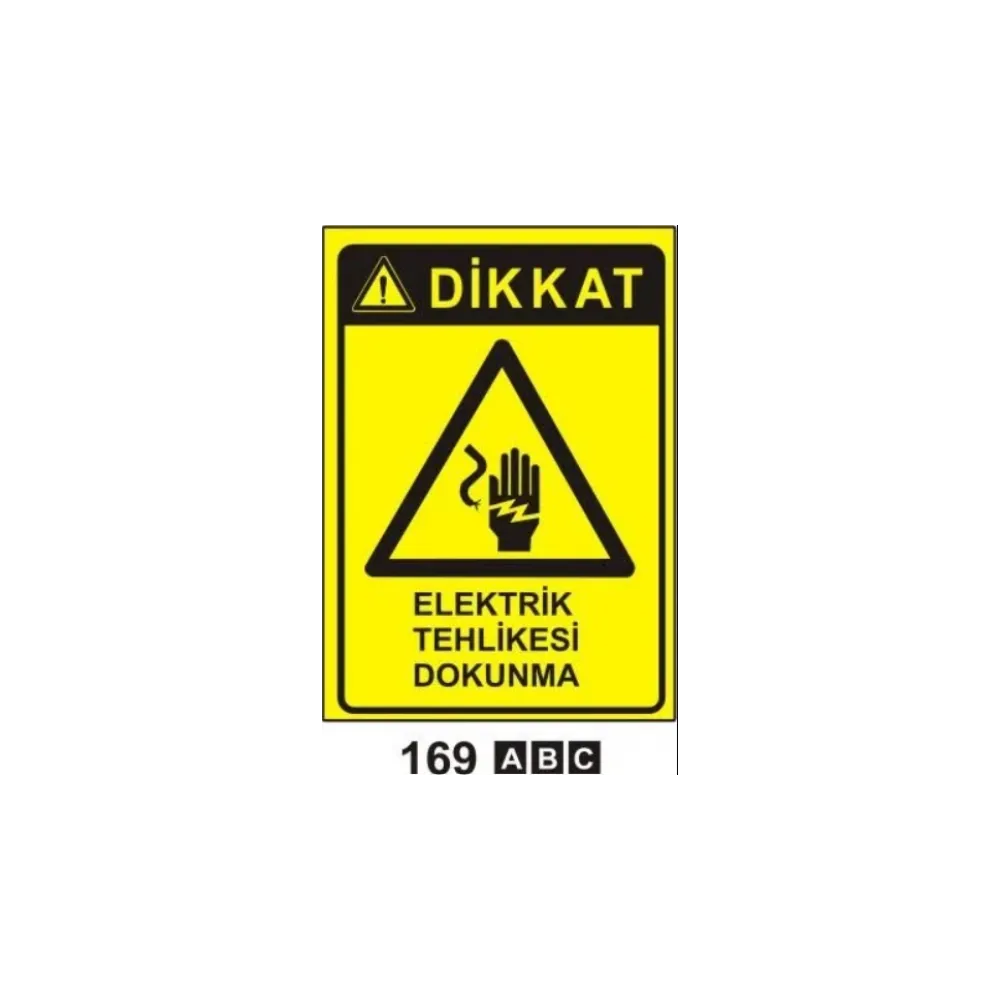 Elektrik Tehlikesi Dokunma Uyarı ikaz Levhası