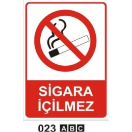Sigara İçilmez Uyarı Levhası